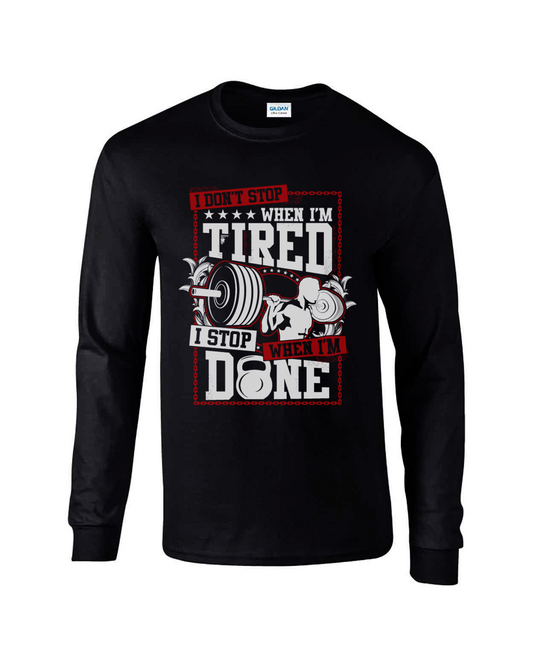 I Don't Stop When I Am Tired Tee