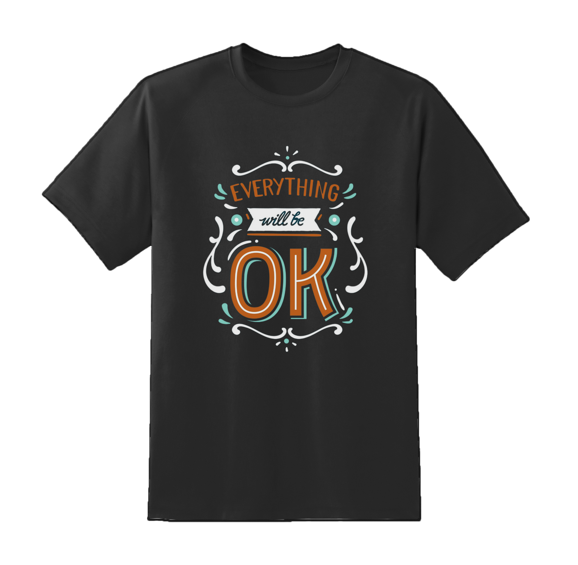 Every Thing Will Be OK Tee
