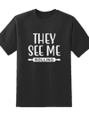 They See Me Rolling Tee