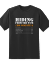 HiddingFromTheWife Tee