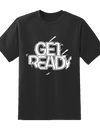 Get Ready Tee