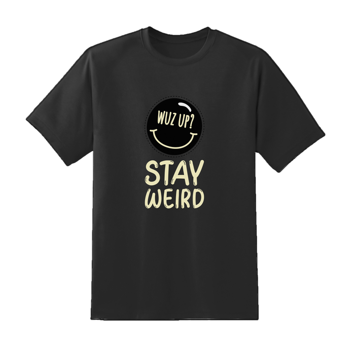 Stay Weird Tee