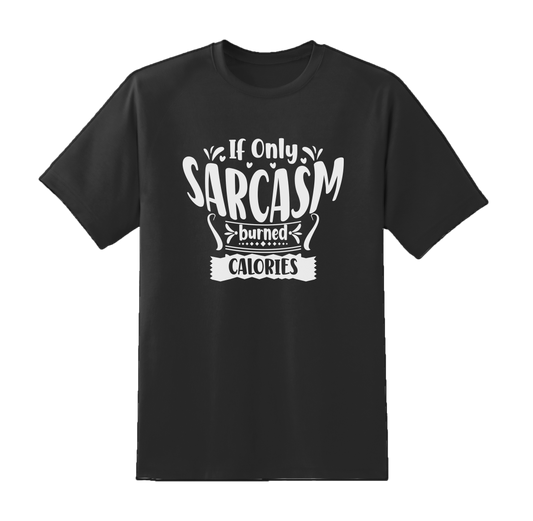 Sacrasm Burn Calories Tee
