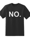 "NO" Tee