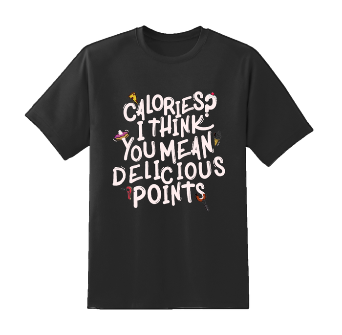 Calories! Tee
