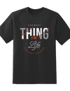 The Best Thing Tee