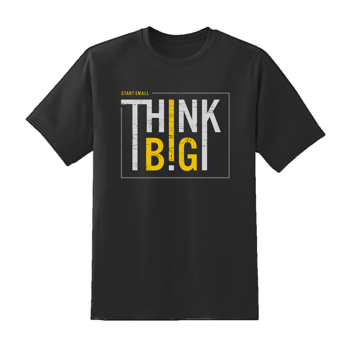 Think Big Tee