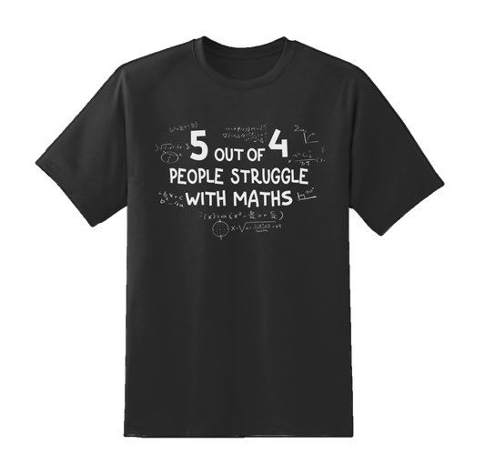 "People Struggle With Maths" Tee