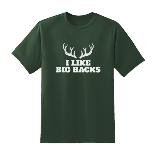 I Like Big Racks Tee