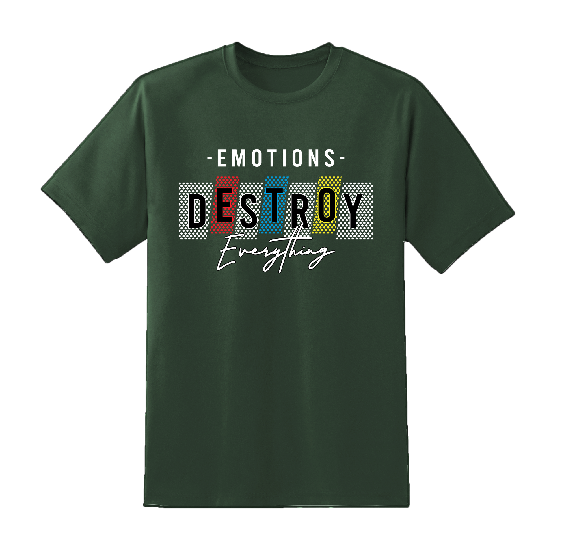 "Emotions Destroy Everything" Tee