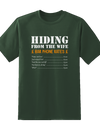 HiddingFromTheWife Tee