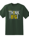 Think Big Tee