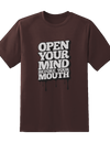 Open Your Mind Before Mouth Tee