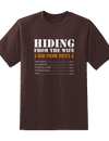 HiddingFromTheWife Tee