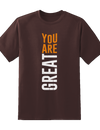 "You Are Great" Tee