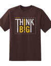 Think Big Tee