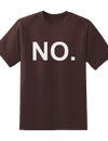 "NO" Tee