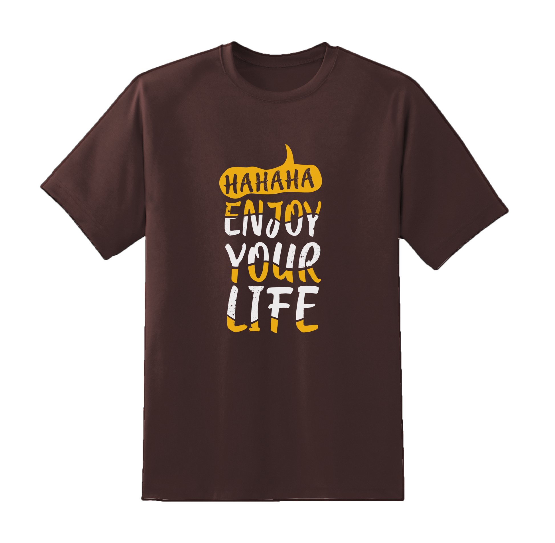 HahaEnjoyYourLife Tee