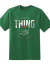 The Best Thing Tee