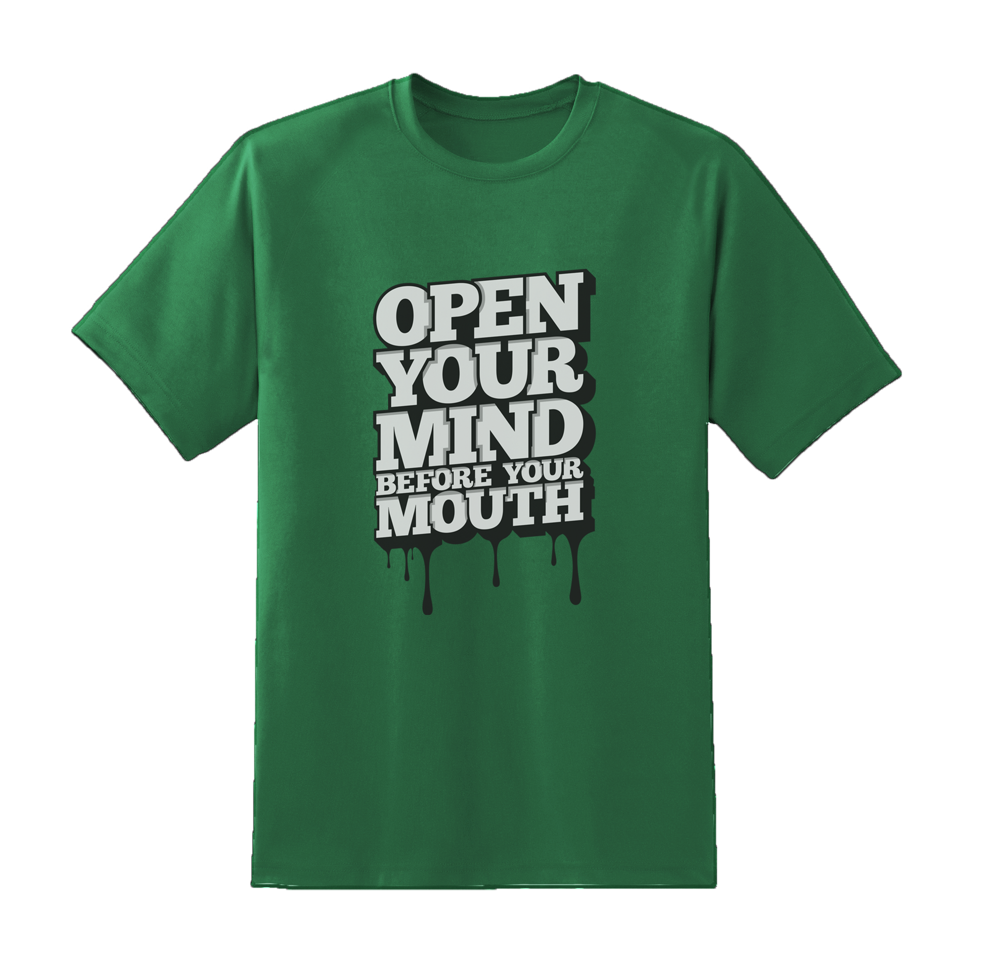 Open Your Mind Before Mouth Tee