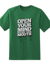 Open Your Mind Before Mouth Tee