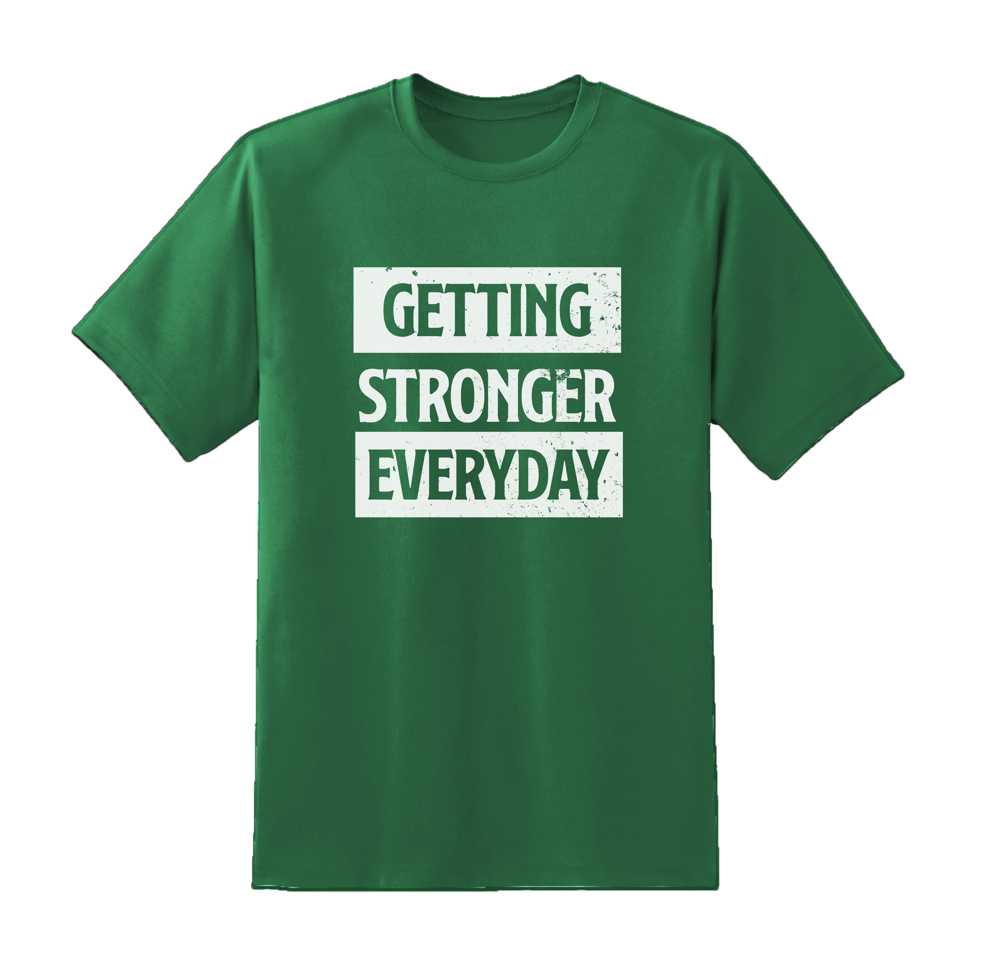 GetingStrongerEveryDay Tee