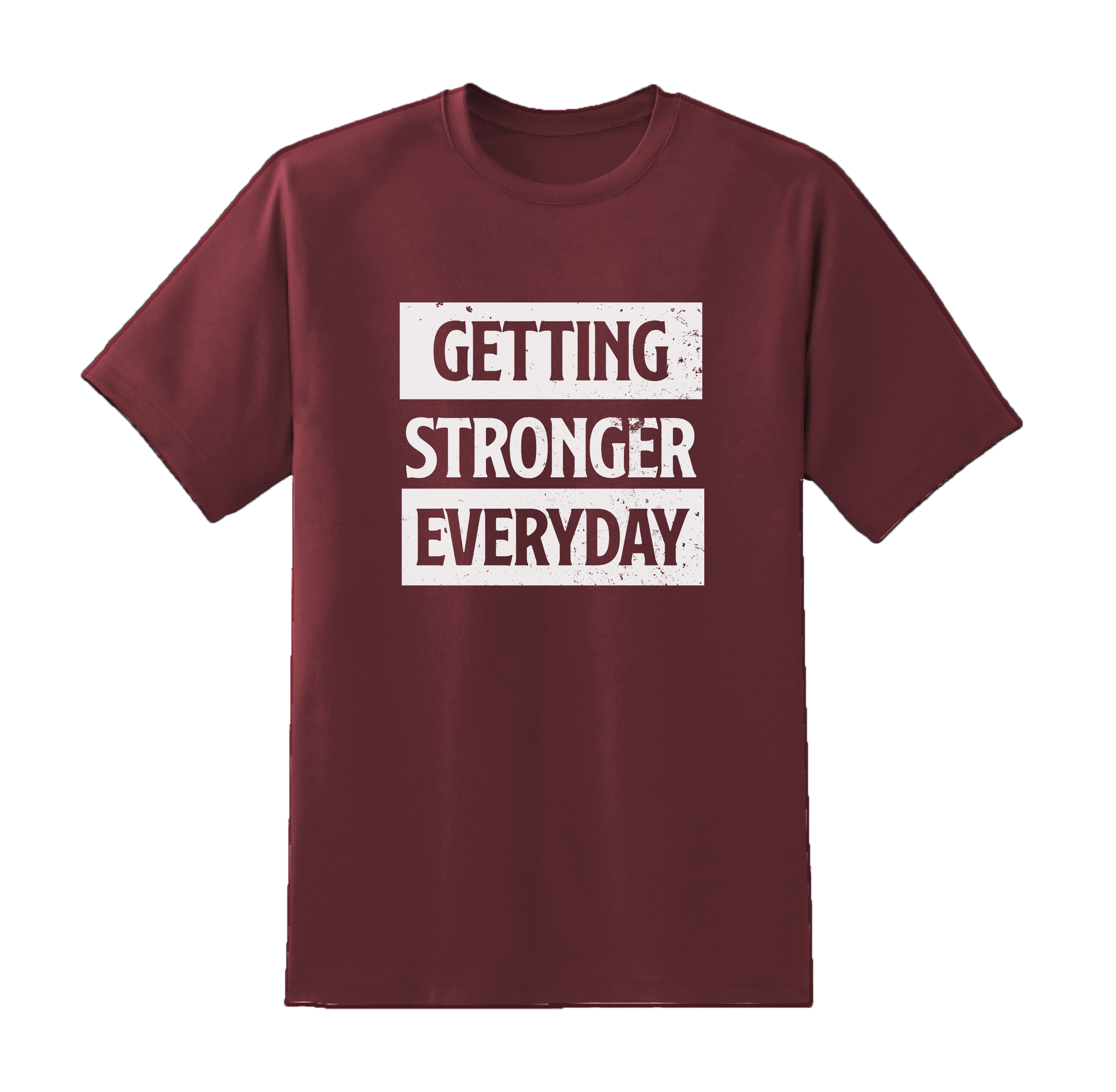 GetingStrongerEveryDay Tee