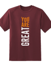 "You Are Great" Tee