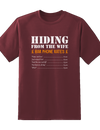 HiddingFromTheWife Tee