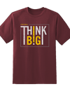 Think Big Tee