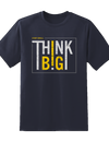 Think Big Tee