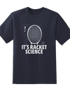 "Its Racket Science" Tee