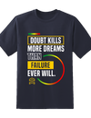 Doubt Kills Tee