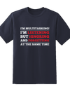 "Multitasking" Tee