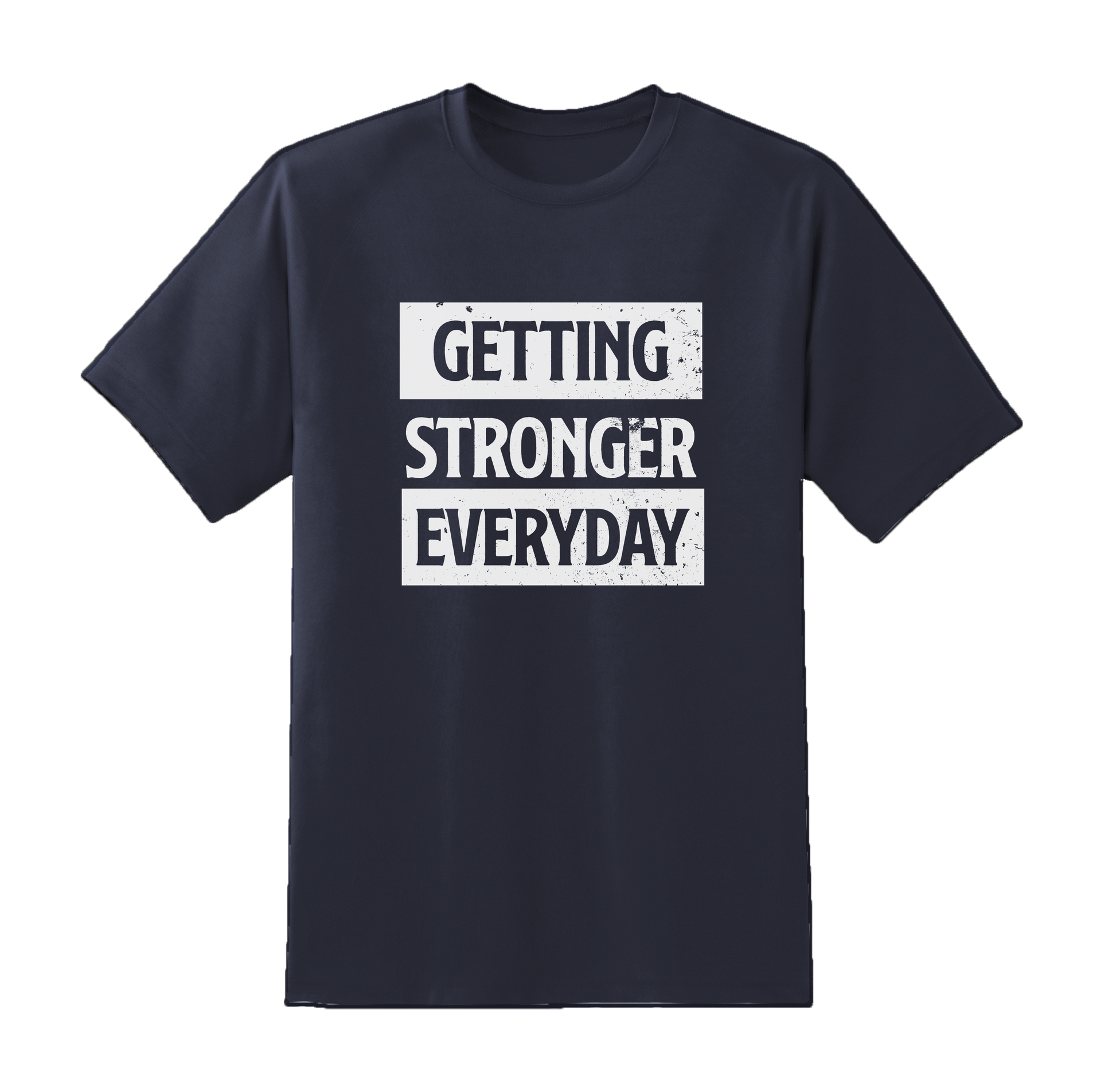 GetingStrongerEveryDay Tee