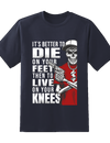 It's Better To Die Tee