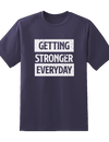 GetingStrongerEveryDay Tee