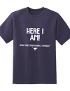 Here I am Tee