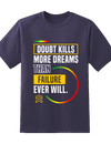 Doubt Kills Tee