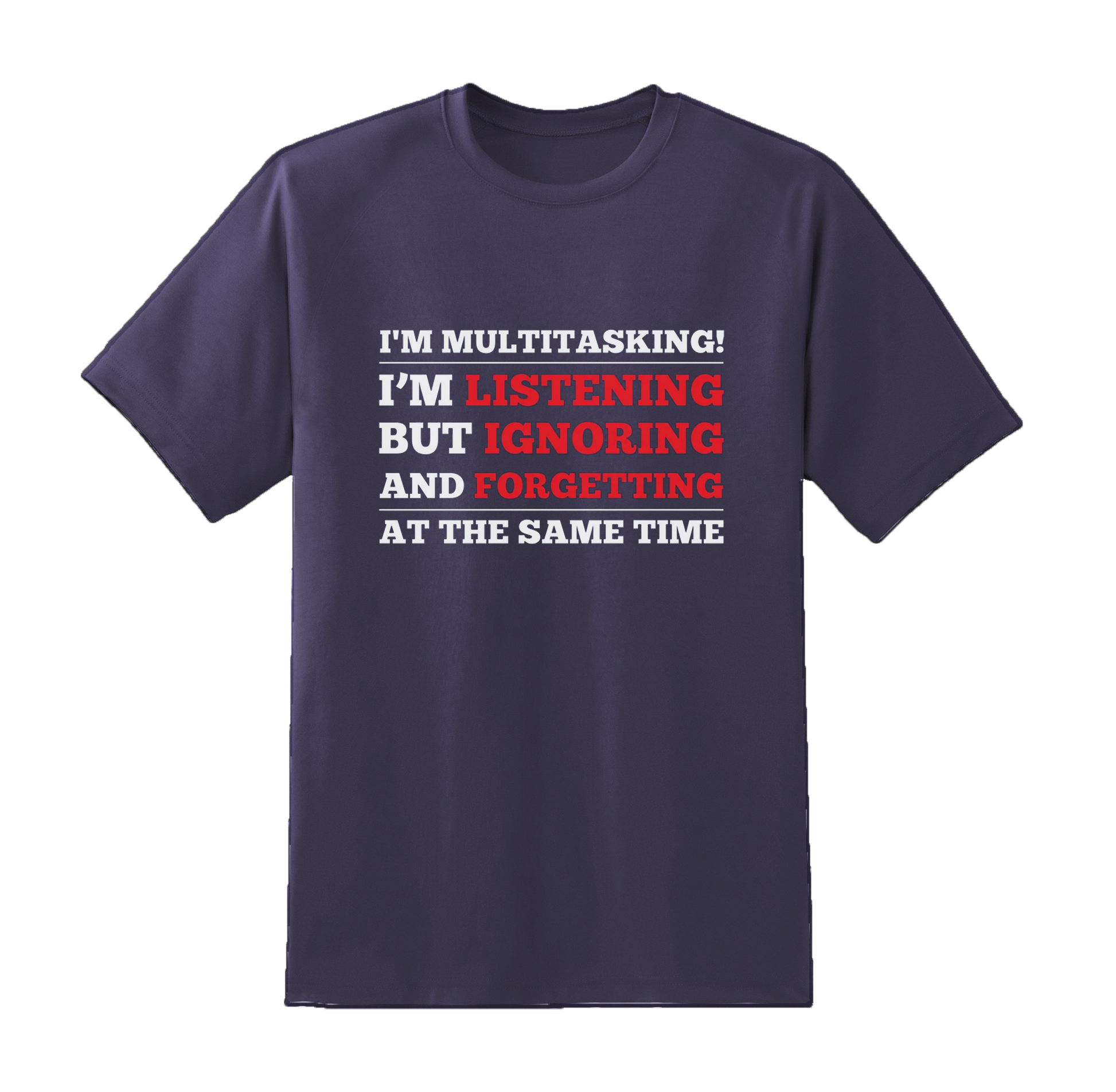 "Multitasking" Tee