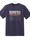 HiddingFromTheWife Tee