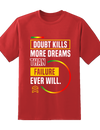 Doubt Kills Tee