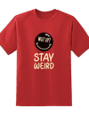 Stay Weird Tee