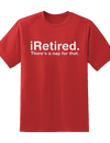 "I Retired" Tee
