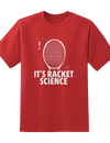 "Its Racket Science" Tee