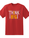 Think Big Tee