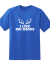 I Like Big Racks Tee
