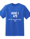 Here I am Tee