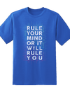 Rule Your Mind Tee