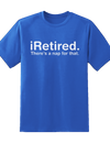 "I Retired" Tee